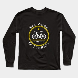 Stay Wider Of The Rider Cycling Long Sleeve T-Shirt
